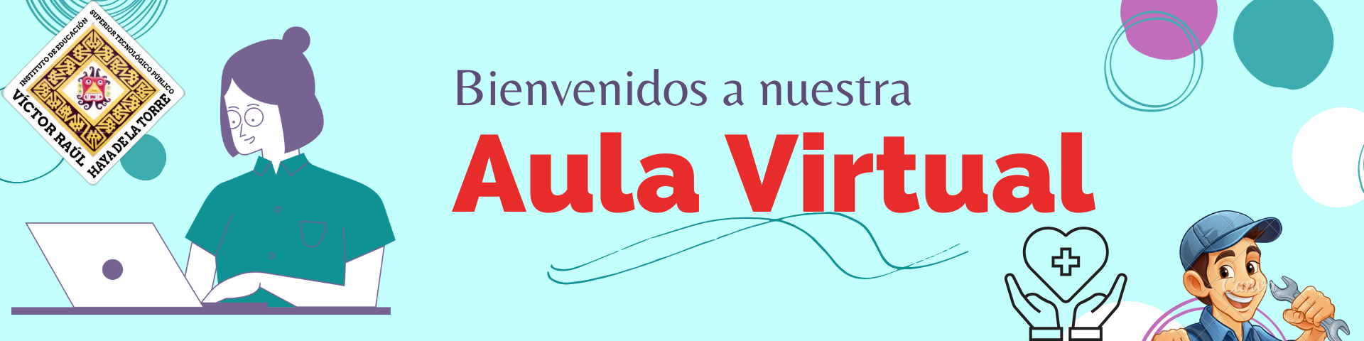 BIENVENIDOS A NUESTRA AULA VIRTUAL